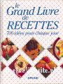 Le Grand Livre de Recettes