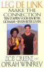 Leg de link, Make the Connection