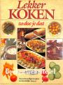 Lekker Koken, zo doe je dat