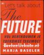 Let's talk about the future