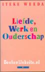 Liefde, Werk en Ouderschap