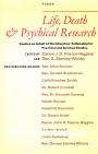 Life, Death & Psychical Research