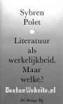 Literatuur als werkelijkheid. Maar welke?