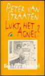 Lukt het Agnes?