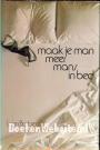 Maak je man meer mans in bed