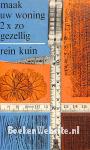 Maak uw woning 2x zo gezellig