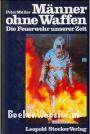 Manner ohne Waffen