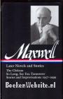 Maxwell, Later Novels and Stories