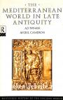 The Mediterranen World in Late Antiquity