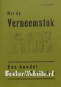 Met de Verneemstok