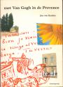 Met Van Gogh in de Provence