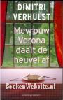 Mevrouw Verona daalt de heuvel af