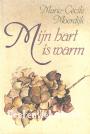 Mijn hart is warm, gesigneerd