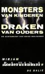 Monsters van kinderen, draken van ouders
