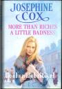 More Than Riches - A Little Badness