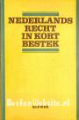 Nederlands recht in kort bestek