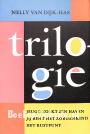 Nelly van Dijk-Has trilogie