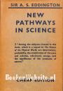 New Pathways in Science