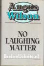 No Laughing Matter