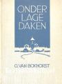 Onder lage daken