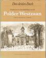 Ontstaan en ontwikkeling van de Polder Westzaan