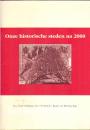 Onze historische steden na 2000