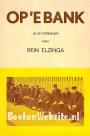 Op 'e bank