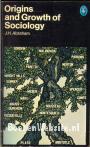 Origins and Growth of Sociology