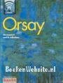 Orsay the museum and its collections