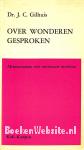 Over wonderen gesproken