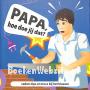 Papa, hoe doe jij dat?