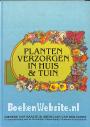 Planten verzorgen in huis & tuin
