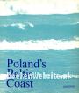 Poland's Baltic Coast
