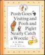 Pooh Goes Visiting and Pooh and Piglet Nearly Catch a Woozle