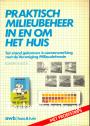 Praktisch milieubeheer in en om het huis