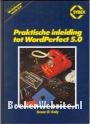 Praktische inleiding tot WordPerfect 5.0