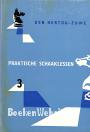 Praktische schaaklessen 3