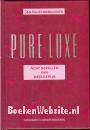 Pure luxe