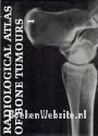 Radiological Atlas of Bone Tumours I