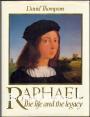 Raphael, the Life and the Legacy