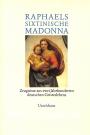 Raphaels Sixtinische Madonna