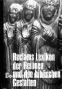Reclams Lexikon der Heiligen und der biblischen Gestalten