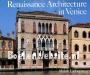 Renaissance Architecture in Venice 1450-1540