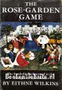 The Rose-Garden Game