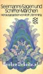 Seemanns-Sagen und Schiffer-Märchen