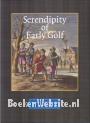 Serendipity of Early Golf