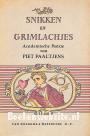 Snikken en Grimlachjes