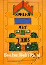 Spelen met 't huis