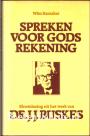 Spreken voor Gods rekening