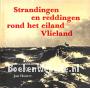 Strandingen en reddingen rond het eiland Vlieland